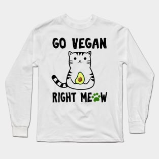 Go Vegan Right Meow Long Sleeve T-Shirt